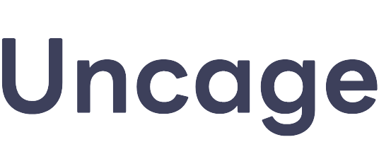 Uncage